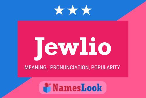 Póster del nombre Jewlio