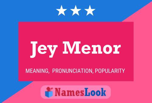 Póster del nombre Jey Menor