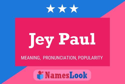 Póster del nombre Jey Paul