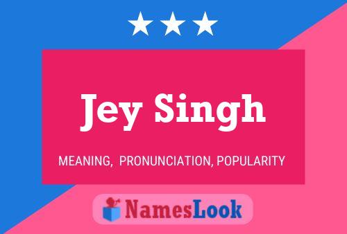 Póster del nombre Jey Singh