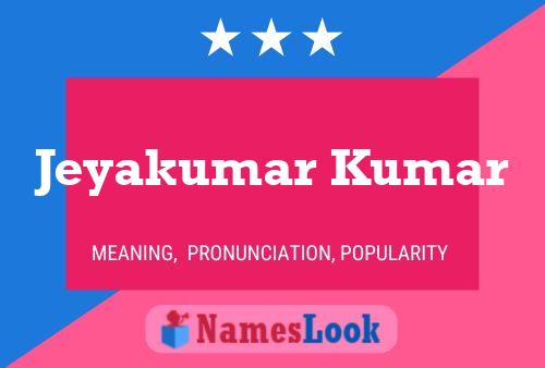 Póster del nombre Jeyakumar Kumar