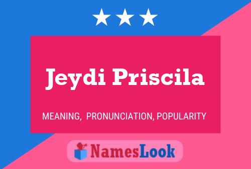 Póster del nombre Jeydi Priscila