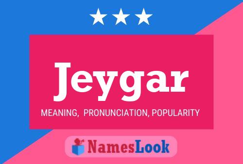 Póster del nombre Jeygar