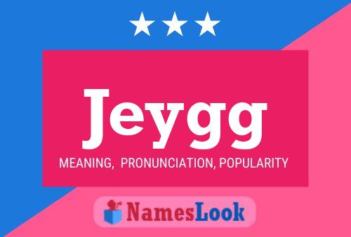 Póster del nombre Jeygg