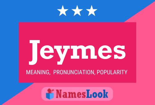 Póster del nombre Jeymes