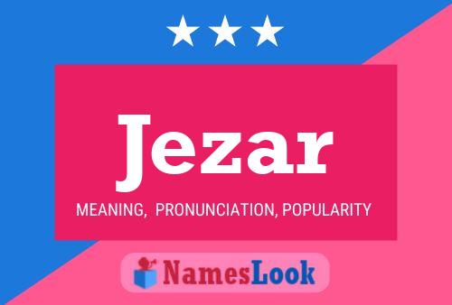 Póster del nombre Jezar