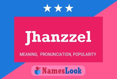 Póster del nombre Jhanzzel