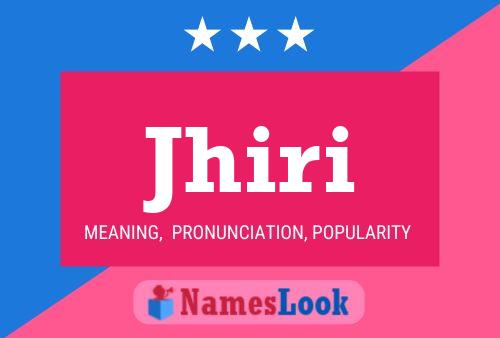 Póster del nombre Jhiri