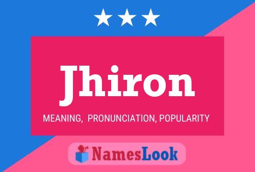 Póster del nombre Jhiron