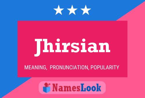 Póster del nombre Jhirsian