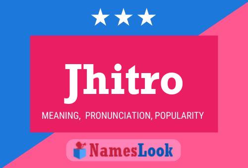 Póster del nombre Jhitro