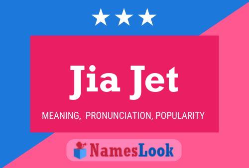 Póster del nombre Jia Jet