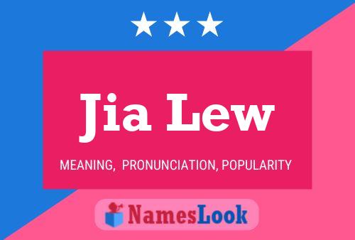 Póster del nombre Jia Lew