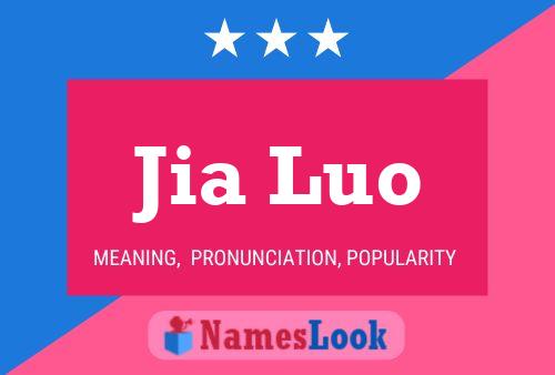 Póster del nombre Jia Luo