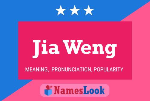 Póster del nombre Jia Weng