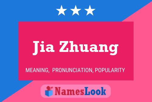 Póster del nombre Jia Zhuang