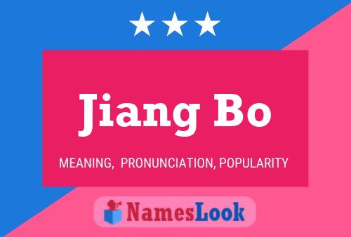 Póster del nombre Jiang Bo