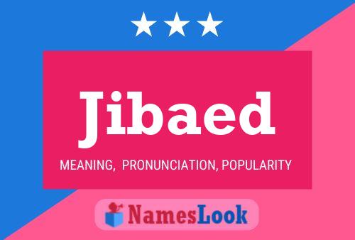 Póster del nombre Jibaed