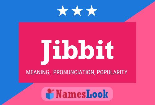 Póster del nombre Jibbit