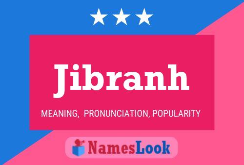 Póster del nombre Jibranh