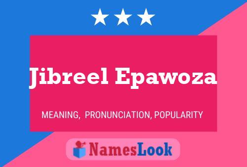 Póster del nombre Jibreel Epawoza