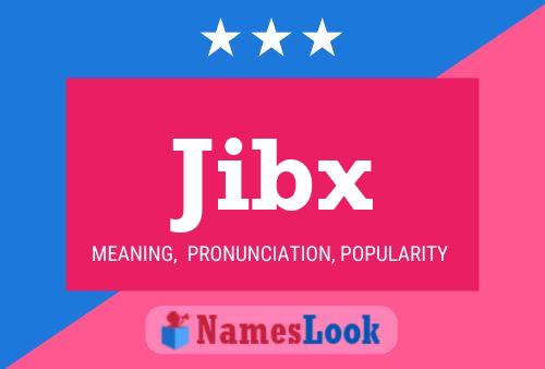 Póster del nombre Jibx