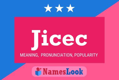 Póster del nombre Jicec