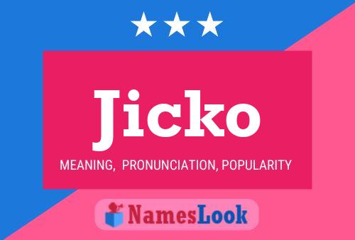 Póster del nombre Jicko