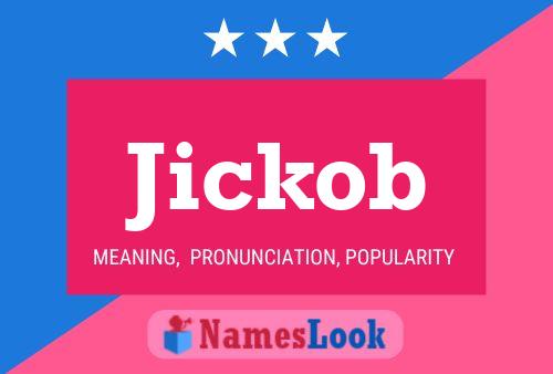 Póster del nombre Jickob