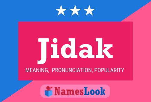 Póster del nombre Jidak