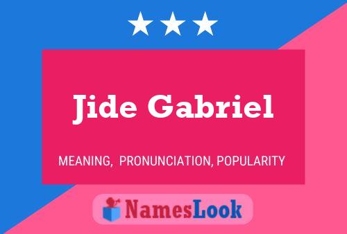 Póster del nombre Jide Gabriel