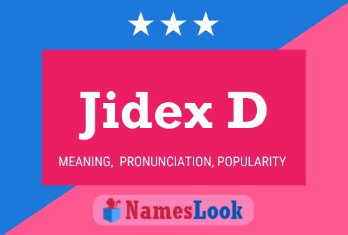 Póster del nombre Jidex D