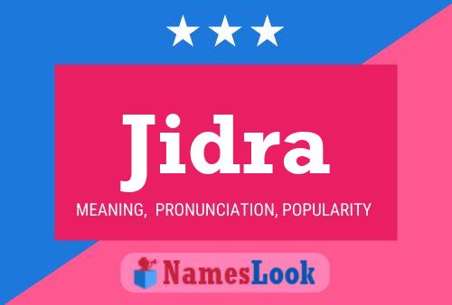 Póster del nombre Jidra