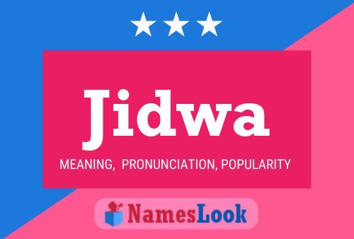 Póster del nombre Jidwa