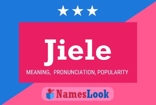 Póster del nombre Jiele