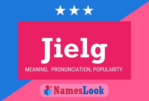 Póster del nombre Jielg