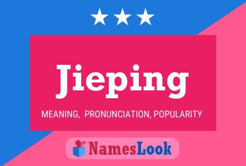 Póster del nombre Jieping