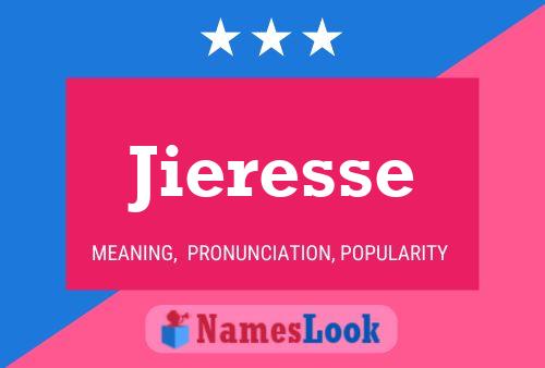 Póster del nombre Jieresse