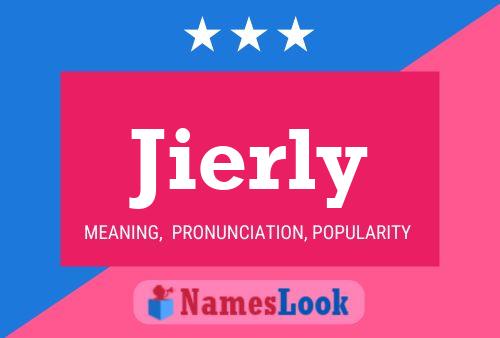 Póster del nombre Jierly