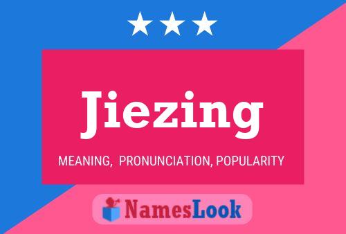 Póster del nombre Jiezing