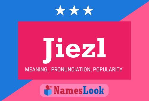 Póster del nombre Jiezl