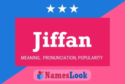 Póster del nombre Jiffan