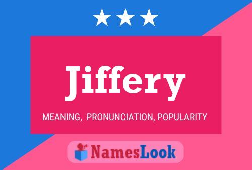 Póster del nombre Jiffery