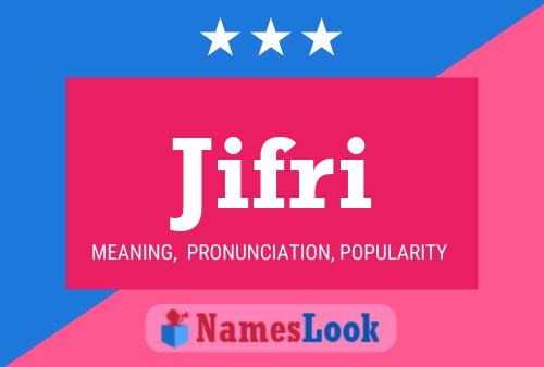 Póster del nombre Jifri