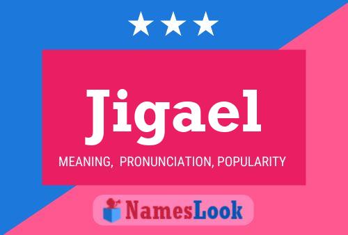 Póster del nombre Jigael