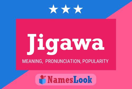 Póster del nombre Jigawa