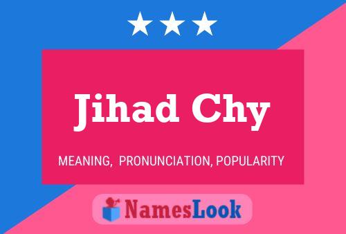 Póster del nombre Jihad Chy