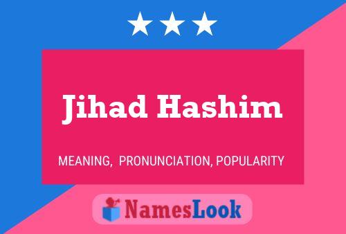 Póster del nombre Jihad Hashim