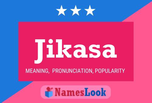 Póster del nombre Jikasa