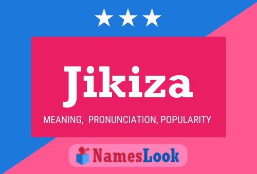 Póster del nombre Jikiza